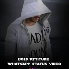 boys atude whatsapp status video
