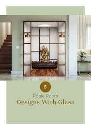 5 Stunning Glass Pooja Room Designs You