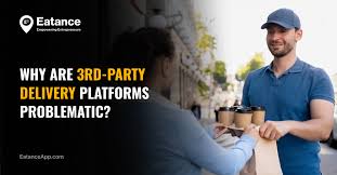 why are 3rd party delivery platforms