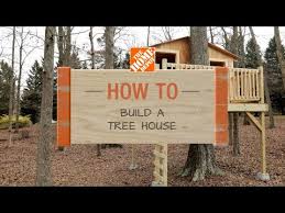 How To Build A Treehouse The Home Depot