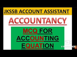 Mcq For Accounting Equation Jkssb