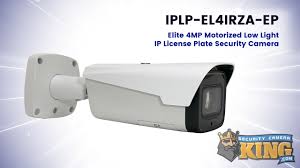 Overview Iplp El4irza Ep Elite 4mp Motorized Low Light Ip License Plate Security Camera