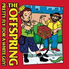 The offspring 2012 _ cruising california (bumpin in my trunk). The Offspring Pretty Fly For A White Guy Freakytrigger