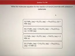 answered write the molecular equation