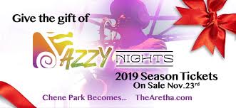 Give The Gift Of Music The Aretha 2019 Jazzy Nights Season