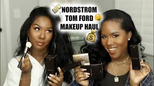 boujee nordstrom tom ford makeup haul