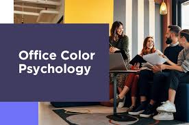 Office Color Psychology What Is It
