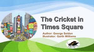 It won the newbery honor in 1961. Name Vocab Homework The Cricket In Times Square Vocabulary Wordsyllable Part Of Speech Definitionsketch Wistfully Ppt Download