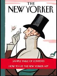 Those days are long gone. The New Yorker Magazine For Ipad Launched Ipad Insight