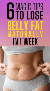 how to naturally lose belly fat in one week