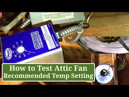 how to test your attic fan annual