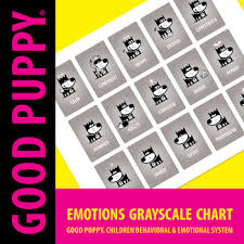 Emotions Gray Scale Chart Child Behavioral Emotional Tools By Good Puppy