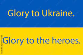 glory to ukraine glory to heroes