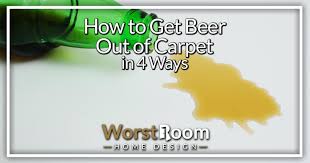 how to get beer out of carpet in 4 ways