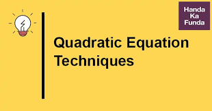 Using Quadratic Equation Techniques