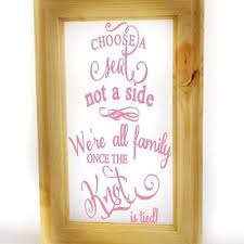 Wedding Ceremony Sign Pick A Seat Not A Side Seating Sign