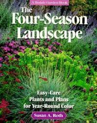 Four Season Landscape Easy Care Plants