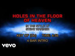 holes in the floor of heaven karaoke