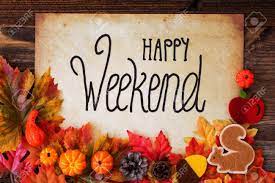 Old Paper With Happy Weekend, Colorful Autumn Decoration Stock Photo,  Picture and Royalty Free Image. Image 130686903.