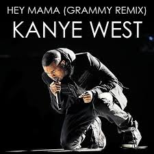 6ix9ine uh murda on the beat so it's not nice! Kanye West Hey Mama Grammy Version Lyrics Genius Lyrics