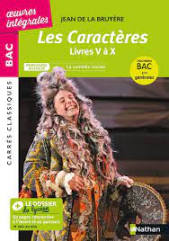 Amazon.fr - Les Caractères de La Bruyère - Livres V à X - Français 1re 2023  - Parcours : La comédie sociale - BAC général - Edition prescrite - Carrés  Classiques Bac