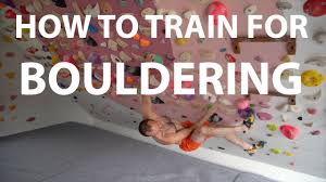 how to train for bouldering you