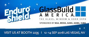 Glassbuild America 2018 Enduroshield