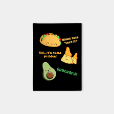 I do like to cook a few times a week, but it's not always that intricate with the shells and the cheese, etcetera. Funny Avocado Mexican Food Quote Vocado Notebook Teepublic