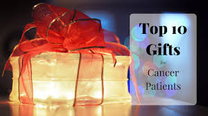 top 10 gifts for cancer patients
