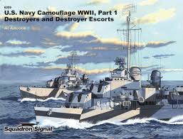 On the deck of the depot ship stands a rating holding the a flag which tells the destroyer captain to bring his ship alongside so that his bridge is. Us Navy Ships Camouflage Wwii Destroyers And Destroyer Escorts Specials Series 6099 Adcock Al Adcock Al 9780897475716 Amazon Com Books