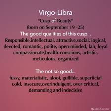 The Virgo Libra Cusp Virgo Libra Cusp Virgo Love Virgo