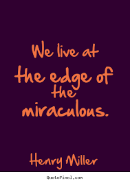 Quotes By Henry Miller - QuotePixel.com via Relatably.com