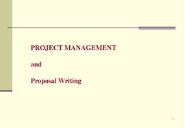 project management and proposal writing