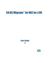 ca rc migrator for db2 for z os user