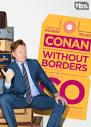 Is 'Conan Without Borders' on Netflix? Where to Watch the ...