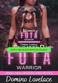 ✓Download❤PDF⚡ Marked and Mated: Claimed by the Futa Warrior