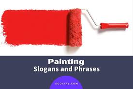catchy painting slogans and phrases
