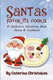See more ideas about cookie decorating, cookies, sugar cookies decorated. Santa S Favorite Cookies Christmas Stories For Children Kindle Edition By Christakos Caterina Children Kindle Ebooks Amazon Com