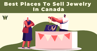 7 best places to sell jewelry in canada