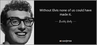 If anyone asks you what kind of music you play, tell him 'pop.'. Top 11 Quotes By Buddy Holly A Z Quotes