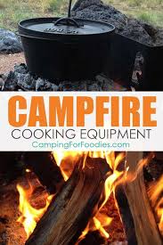 Maybe you would like to learn more about one of these? Campfire Cooking Equipment You Can T Live Without