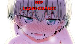 THE END OF UZAKI-CHAN - YouTube