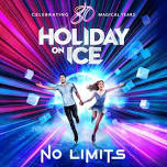 Holiday on Ice - NO LIMITS