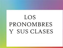 Image result for clases de  pronombres