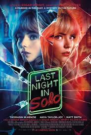 Review: LAST NIGHT IN SOHO, Glorious Dreams, Fractured Nightmares
