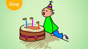 It is the same day every year: Essay About My Birthday Party Speech About My Birthday Party