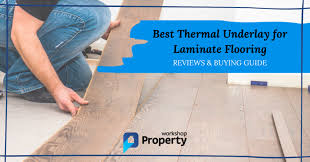best thermal underlay for laminate