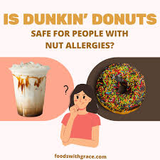 is dunkin donuts safe for people with