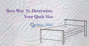 best way to determine your quilt size
