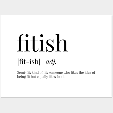 fitish definition fitish posters